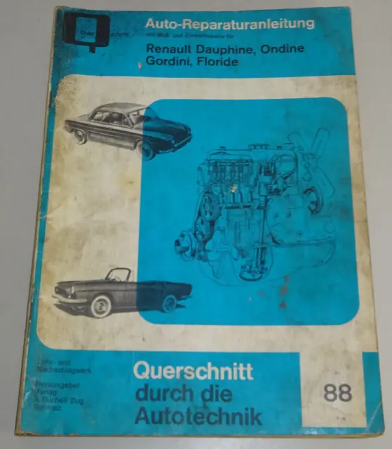 Reparaturanleitung Renault Dauphine, Ondine, Gordini, Caravelle, Floride