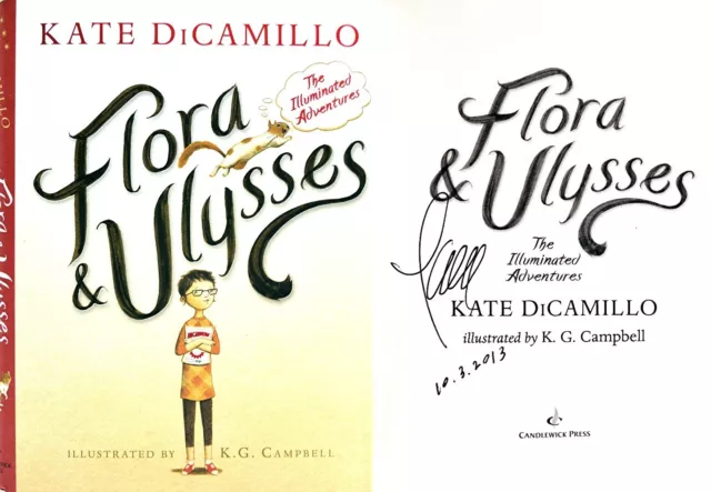 Kate DiCamillo ~ SIGNÉ & DATÉ~Flora & Ulysse ~ 1ère/1ère + PHOTOS !! 2014 Newbery Award !