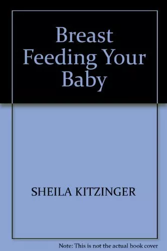 Breast Feeding Your Baby