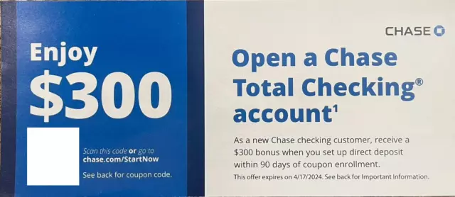 Chase Bank $300 Bonus Total Checking Account Opening Coupon Expires 4/17/2024