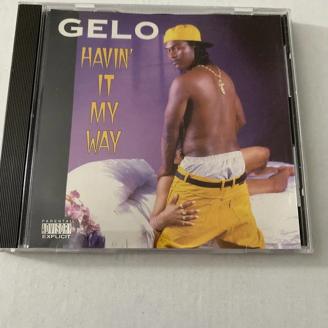 CD ~ GELO ~ Havin' It My Way ~ P.A. ~ 10 Tracks ~ 1994 ~ !L