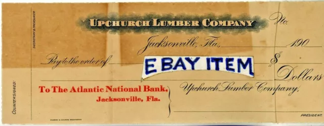 1907 UPCHURCH LUMBER Company JACKSONVILLE FLORIDA Atlantic National Bank CHECK