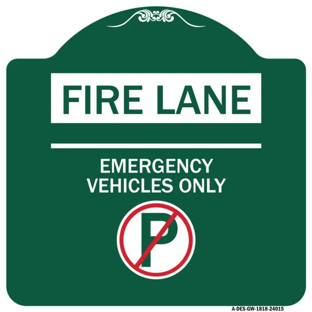 Designer Series Fire Lane - Emergency Vehicles Only (With No Parking Symbol Sign