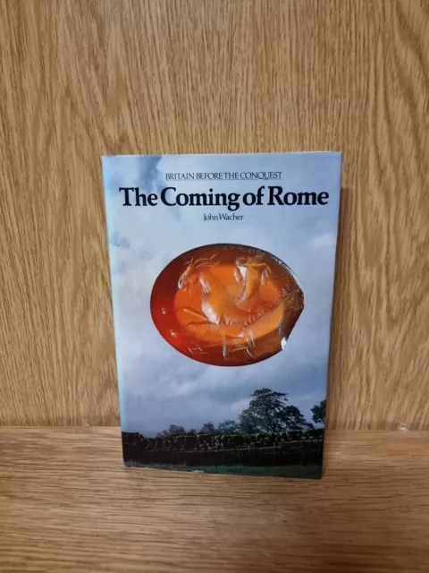 The Coming Of Rome, John Wacher, Book Club Associates, 1979, Hardback (10f)