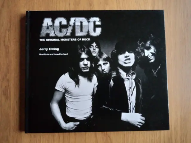 AC/DC The Original Monsters of Rock Jerry Ewing Hardback Book
