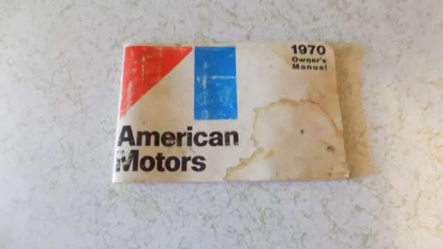 1970 Amc American Motors Rebel Hornet Javelin Amx Gremlin Owners Manual