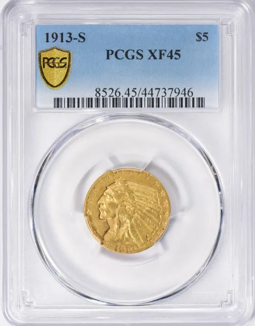 1913-S Indian Head $5 Half Eagle Gold Pcgs Xf45