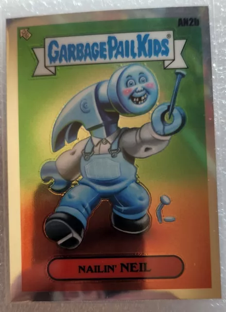 AN2b NAILIN NEIL 2021 Topps GPK Garbage Pail Kids Chrome Series 4