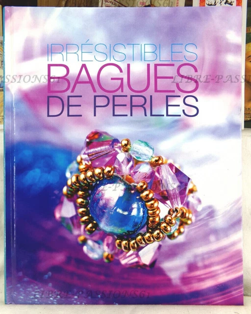 livre irrésistibles bagues de perles volume 3 - Dessain et Tolra 2006