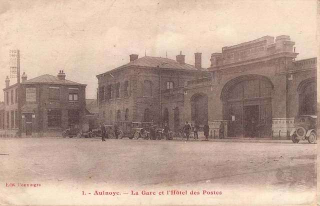 Antique Postcard Dept 59 Nord - Aulnoye la Gare et Hôtel des Postes