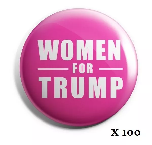 Trump 2020 Campaign Buttons "Women for Trump" - Wholesale Lot of 100