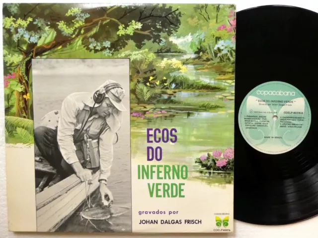 JOHAN DALGAS FRISCH Ecos Do Inferno Verde LP Amazonian bird songs c2492