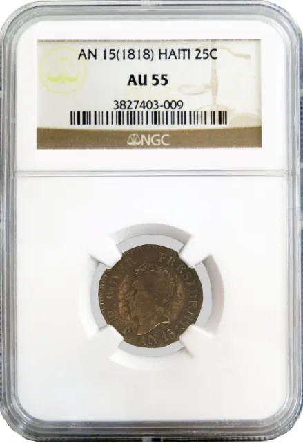 1818 AN15 25C Haiti 25 Centimes Silver NGC AU55 About Uncirculated Coin