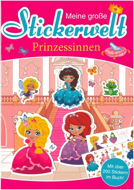 Meine große Stickerwelt Prinzessinnen 32 Seiten über 200 Sticker kindgerecht