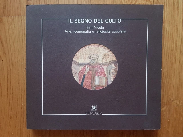 IL SEGNO DEL CULTO. San Nicola. Arte, iconografia e religiosità ...