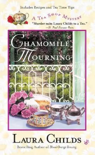 Laura Childs Chamomile Mourning (Poche) Tea Shop Mystery