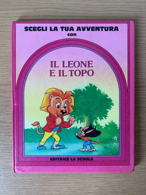 LIBROGAME - il Leone e il Topo / Scegli la Tua Avventura - LA SCUOLA Hardcover