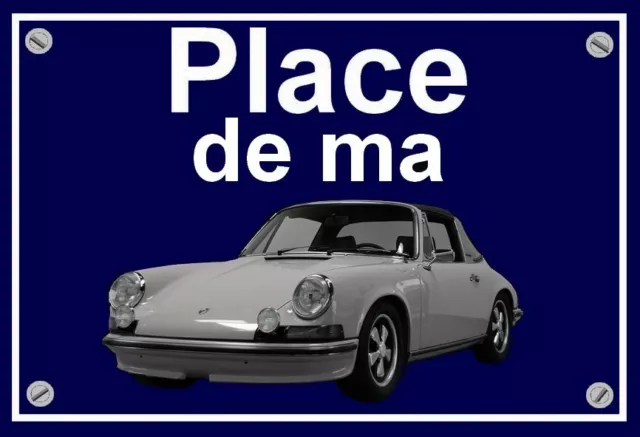 plaque " PLACE DE MA 911 Targa  classic  " ( 2.0 / 2.2 / 2.4 )