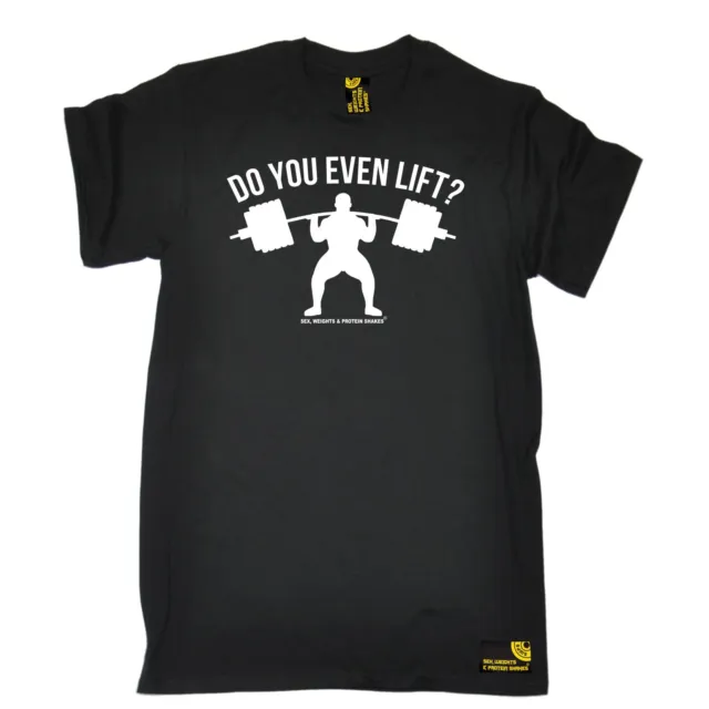 Do You Even Lift T-SHIRT Body Building Weights Gym Training birthday funny gift