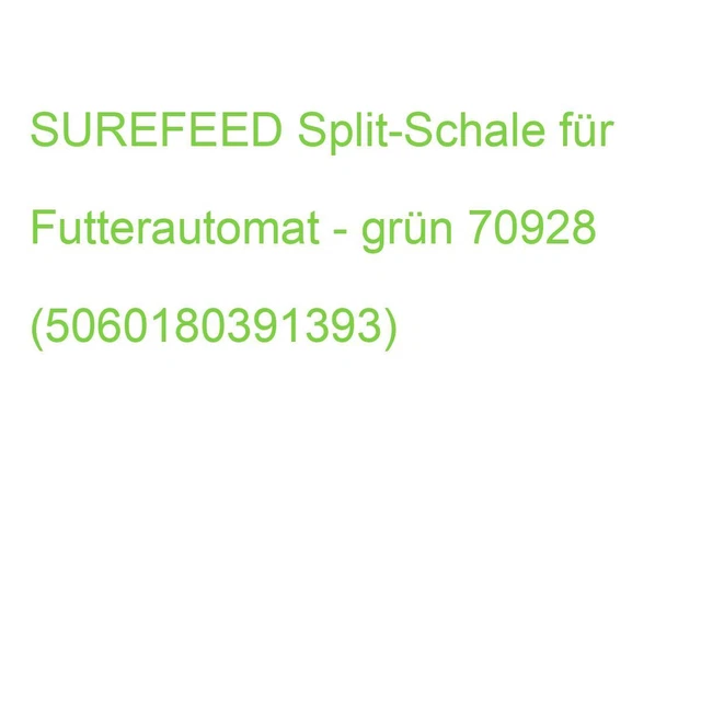 SUREFEED Split-Schale für Futterautomat - grün 70928 (5060180391393)