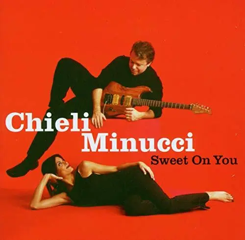 Chieli Minucci Sweet On You CD NEW