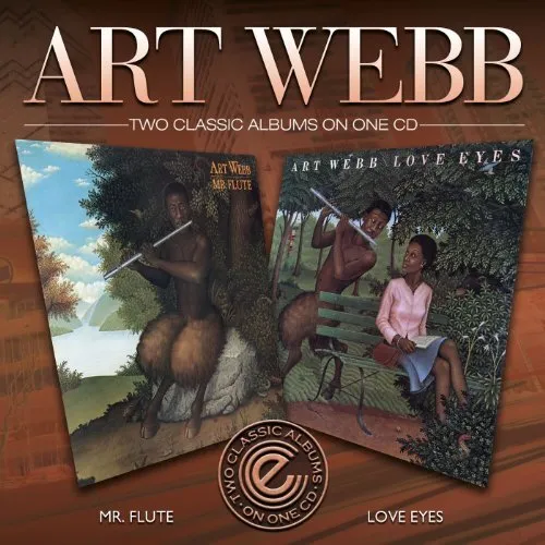 Art Webb Mr. Flute / Love Eyes CD EXP2CD34 NEW