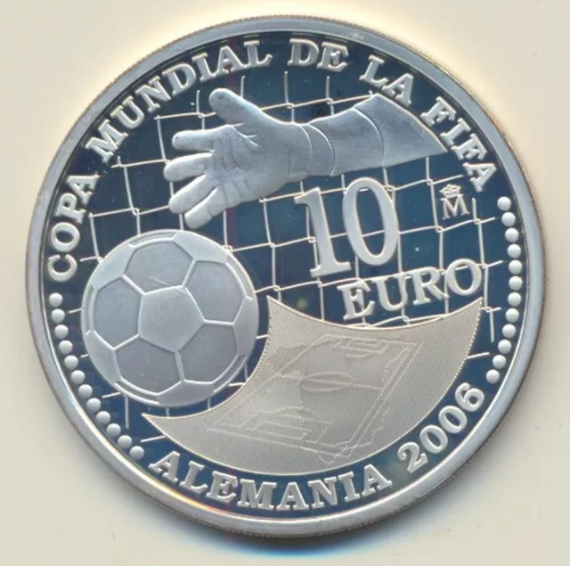 Spain: 2004 Carlos I 10 Euros .925 Silver Proof 2006 FIFA World Cup Germany