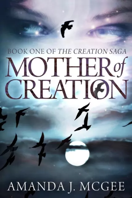 Mother of Creation by Amanda J. McGee (English) Paperback Book