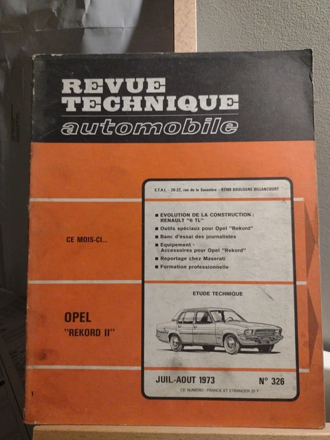 Revue technique automobile, N° 326, Opel Rekord, Juillet - Août 1973, TBE