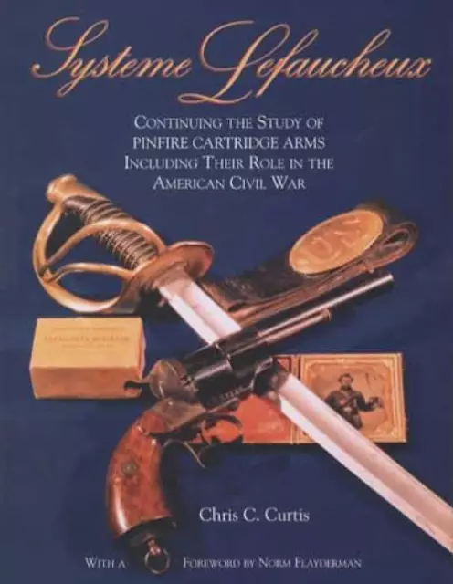 Civil War Era French Pinfire Cartridge Pistols ID Guide