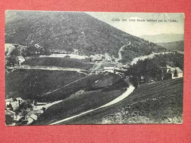 Cartolina - Colle - Strada Militare per la Zeda - 1920 ca.