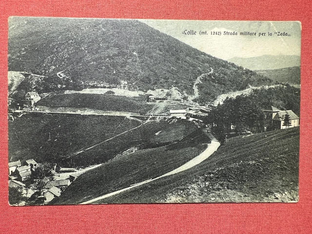 Cartolina - Colle - Strada Militare per la Zeda - 1920 ca.