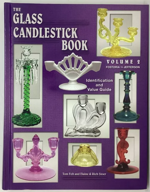 The Glass Candlestick Book V2 Identification & Value Guide (Fostoria - Jefferson