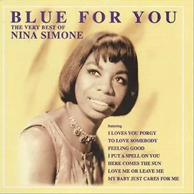 Simone, Nina : Blue For You - The very best of Nina Sim CD Fast and FREE P & P