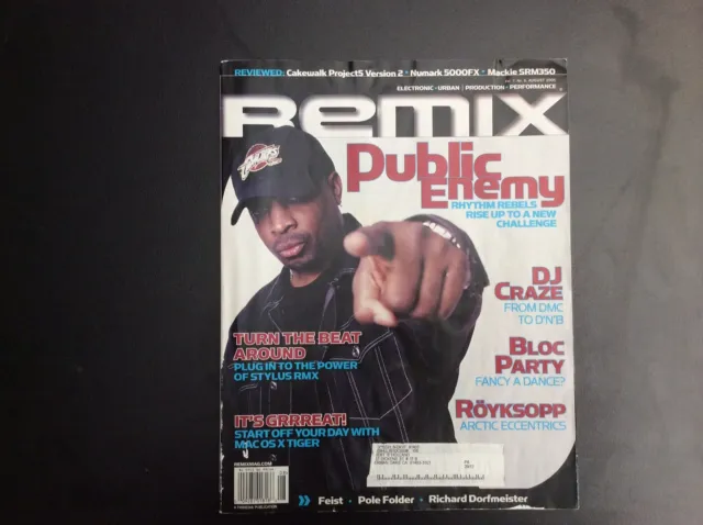 Remix Magazine August 2005  Public Enemy  Royksopp Bloc Party Dj Craze Feist