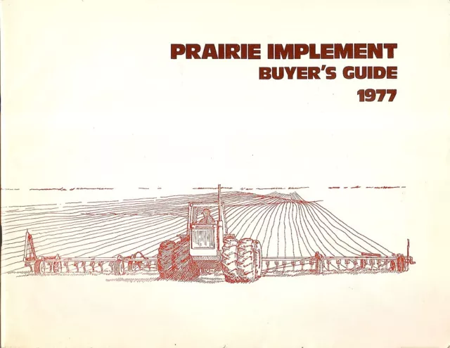 Farm Implement Brochure - Prairie Buyer's Guide - Saskatchewan - 1977 (FB98)