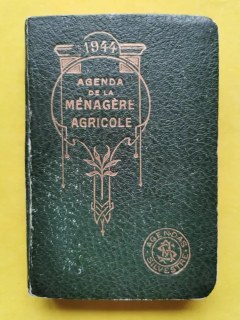 Agenda De La Menagere Agricole 1944 - Agendas Silvestre - Agriculture