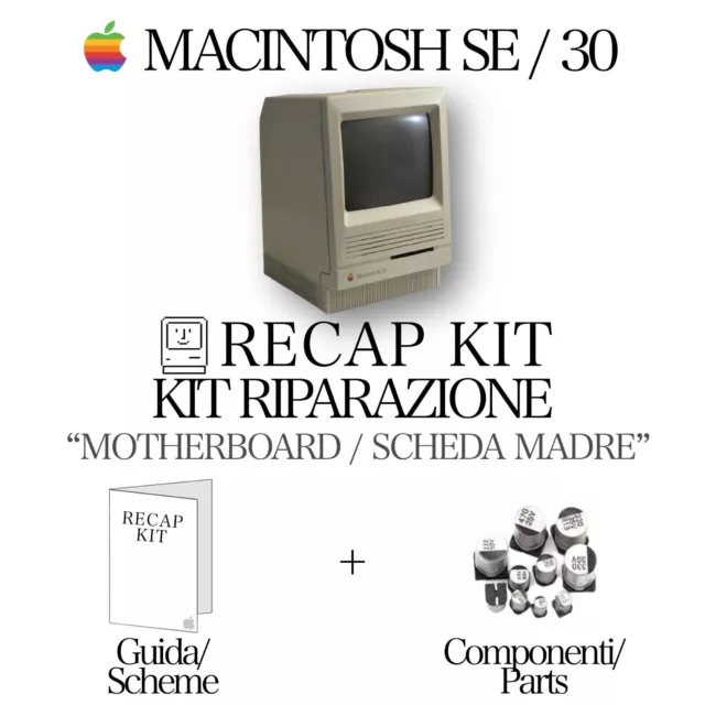 Kit Recap Riparazione Apple Macintosh SE/30 Scheda Madre Motherboard Capacitor