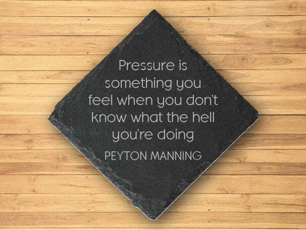 Peyton Manning Broncos Legends Quote Slate Coaster