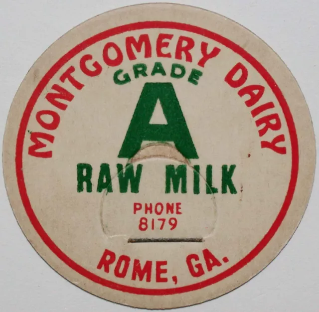 VINTAGE MILK BOTTLE cap MONTGOMERY DAIRY Raw Milk Rome Georgia new old