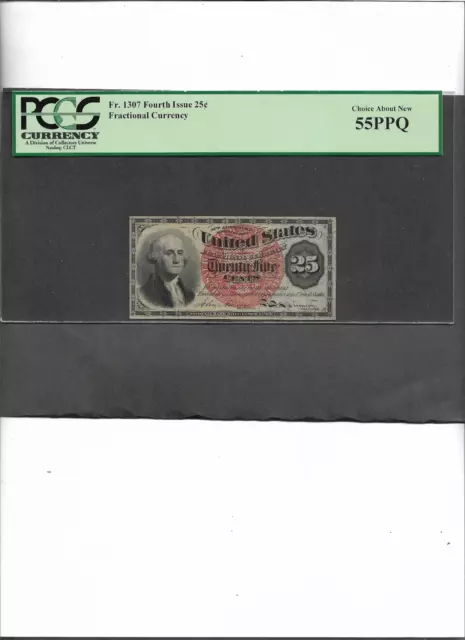 Fractional Currency Fr. 1307 Fourth Issue Red Seal   25C  Choice About New 55Ppq