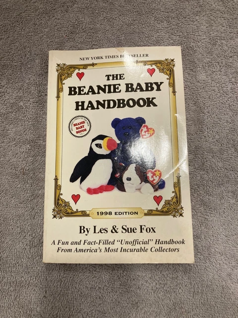 The Beanie Baby Handbook 1998 edition By Les & Sue Fox