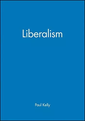 Liberalism by Paul Kelly (Paperback 2004)