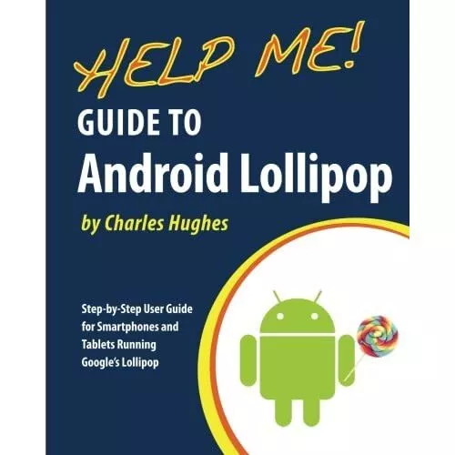 Help Me! Guide to Android Lollipop: Step-By-Step User G - Trade Paperback (Us) ,