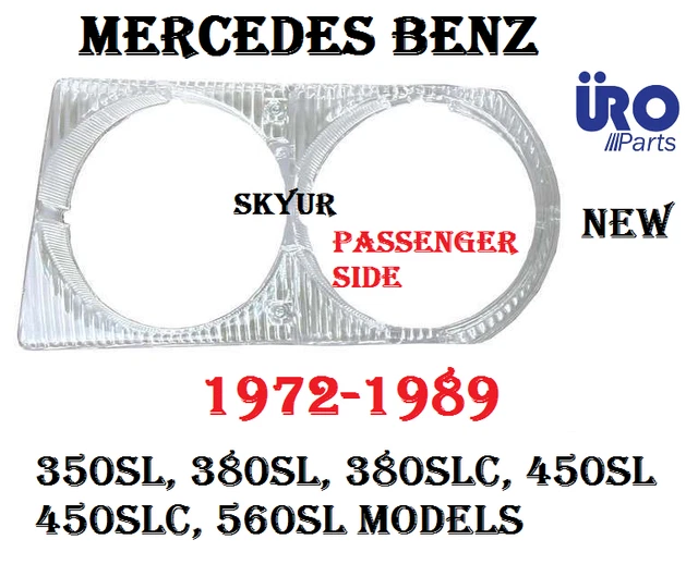 RIGHT HEADLIGHT COVER Door Bezel Lenz For Mercedes R107 380SL 450SL