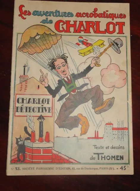 Les Aventures Acrobatiques De Charlot :  N° 13 Charlot Détective 1947