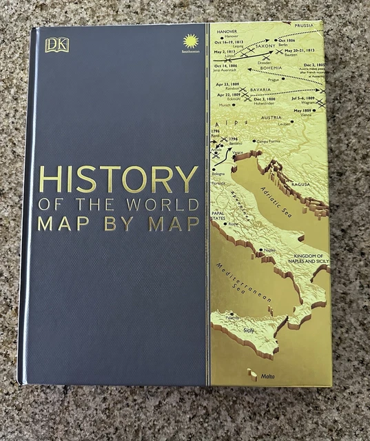 DK HISTORY MAP by Map Ser. History of the World Map by Map by DK (2018