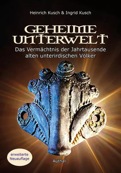 Geheime Unterwelt | Heinrich Kusch, Ingrid Kusch | deutsch