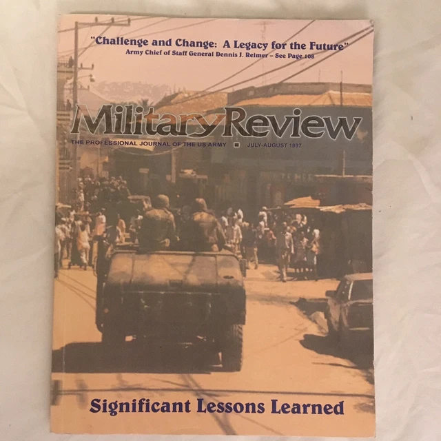 JULY-AUGUST 1997 ISSUE Military Review The Professional Journal of the ...