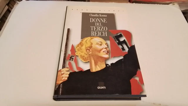DONNE DEL TERZO REICH, GIUNTI, 1996, 10d25
